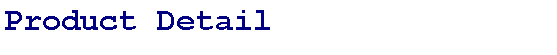 Text Box: Product Detail